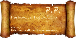 Perkovits Polikárp névjegykártya